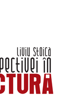 "Desenul perspectivei in arhitectura" - Liviu Stoica